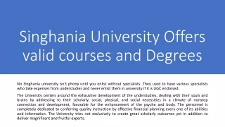 singhania university offers valid courses and degrees