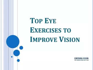 Top Eye Exercises to Improve Vision