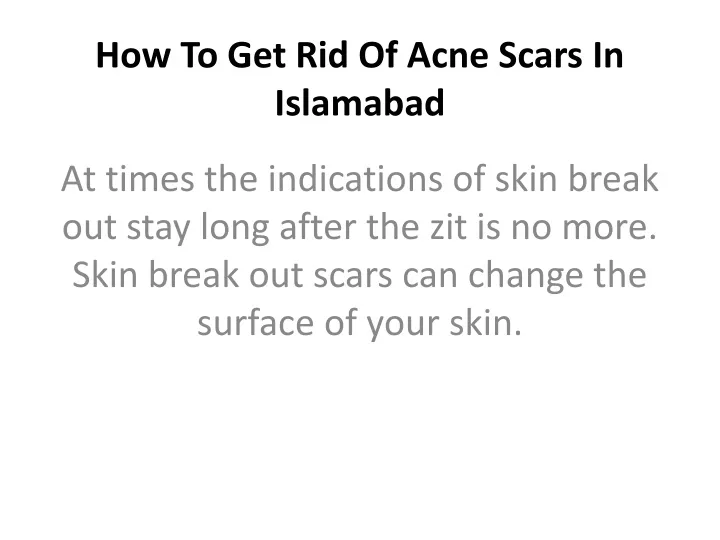 how to get rid of acne scars in islamabad