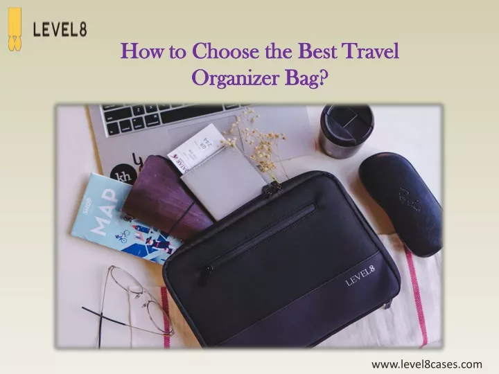 how to choose the best travel organizer bag
