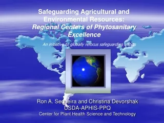 Ron A. Sequeira and Christina Devorshak  USDA-APHIS-PPQ