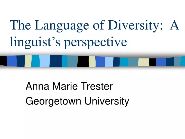 the language of diversity a linguist s perspective