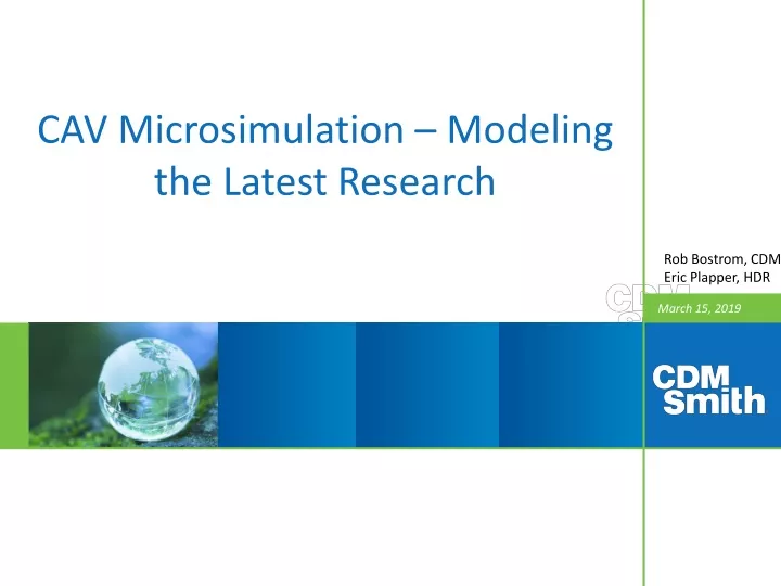 cav microsimulation modeling the latest research