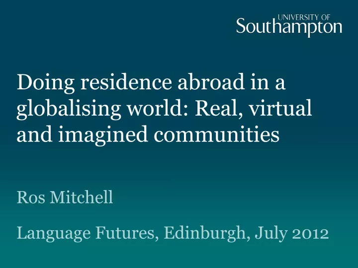 doing residence abroad in a globalising world real virtual and imagined communities