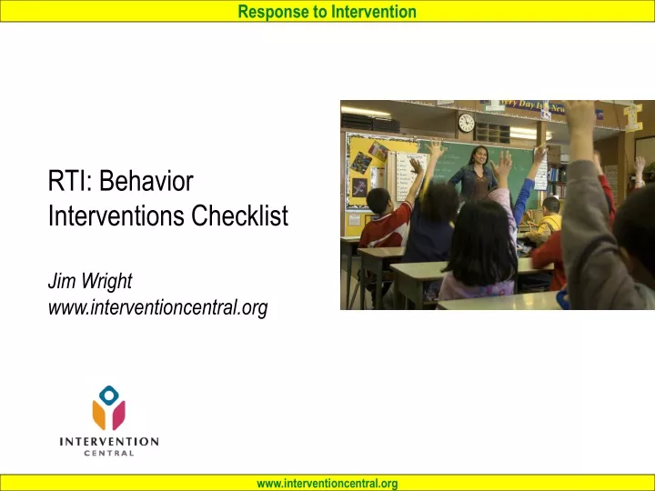 rti behavior interventions checklist jim wright www interventioncentral org