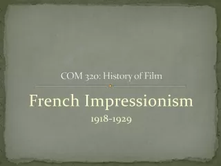 COM 320: History of Film