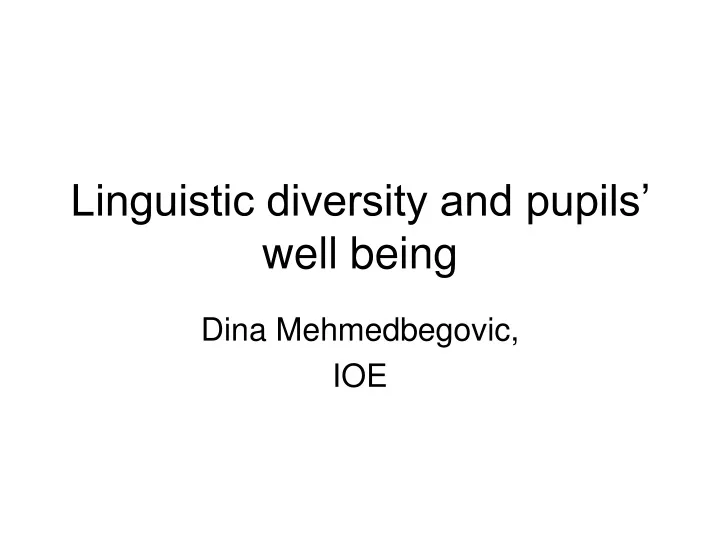 linguistic diversity and pupils well being