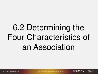 6.2  Determining the Four Characteristics of an Association