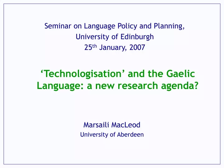 technologisation and the gaelic language a new research agenda
