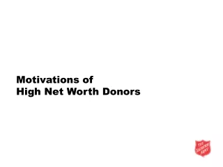 Motivations of  High Net Worth  Donors