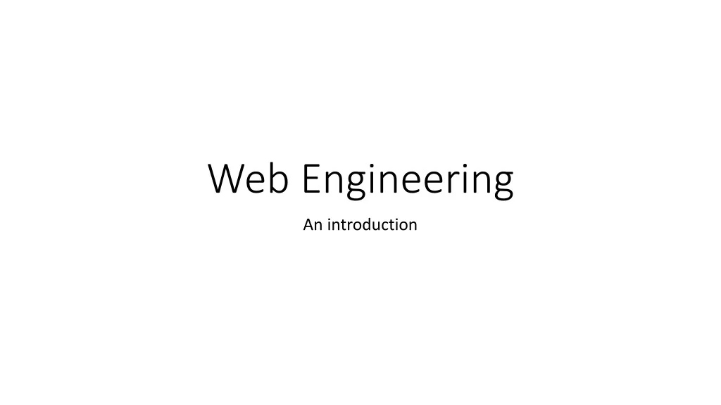 Web Engineering: An Introduction to the World Wide Web - slide 1