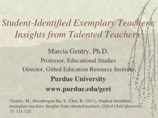 Student-Identified Exemplary Teachers:  Insights from Talented Teachers 1
