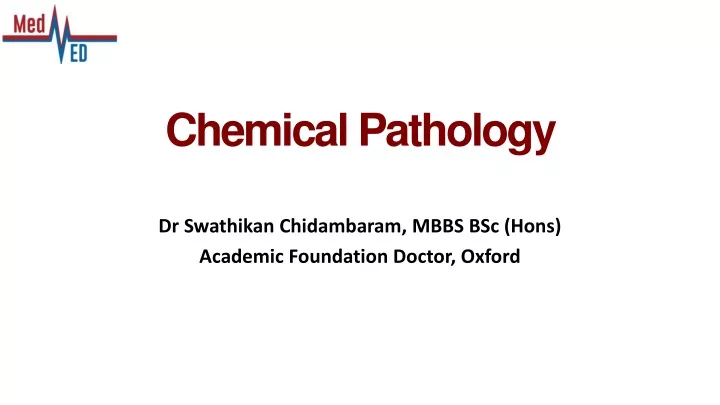 chemical pathology