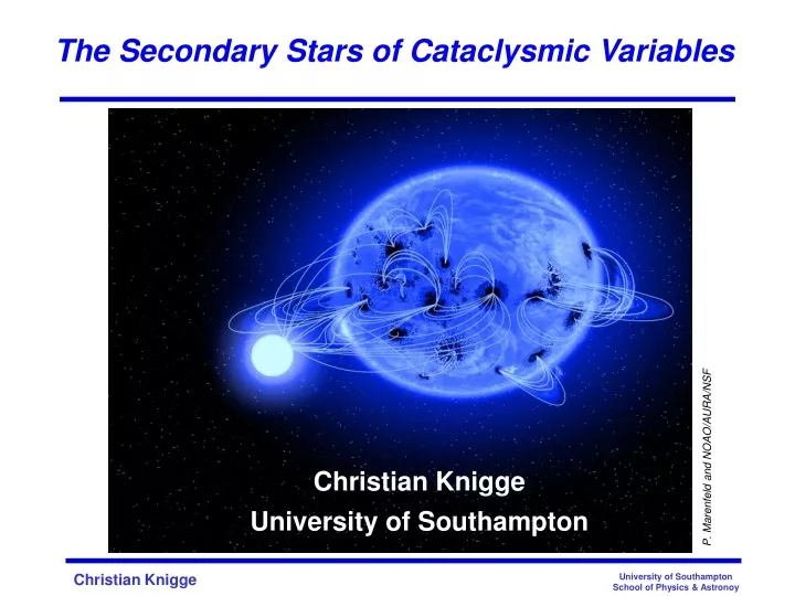 the secondary stars of cataclysmic variables
