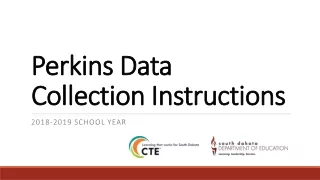 Perkins Data Collection Instructions
