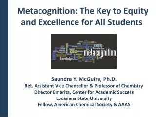 Metacognition:  The Key to Equity and Excellence for All Students