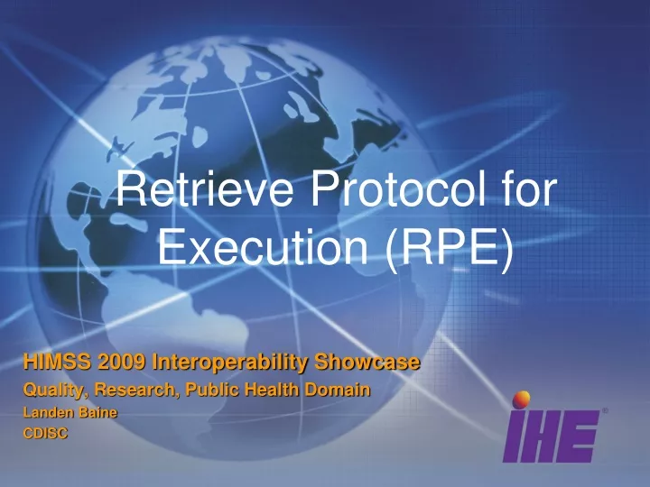 retrieve protocol for execution rpe