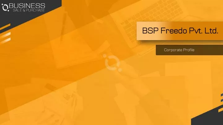 bsp freedo pvt ltd