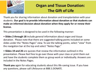 Organ and Tissue Donation:  The Gift of Life