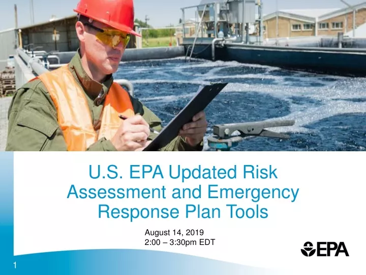 u s epa updated risk assessment and emergency response plan tools