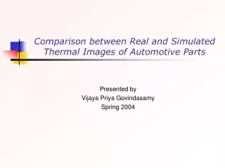 Comparison between Real and Simulated Thermal Images of Automotive Parts