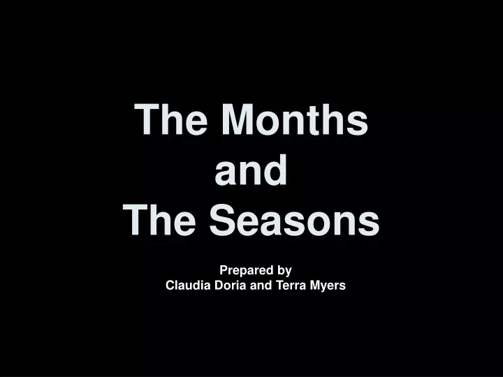 the months and the seasons