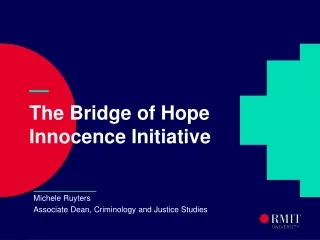 — The  Bridge of Hope Innocence Initiative