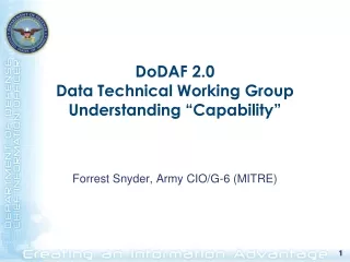 DoDAF 2.0  Data Technical Working Group Understanding “Capability”
