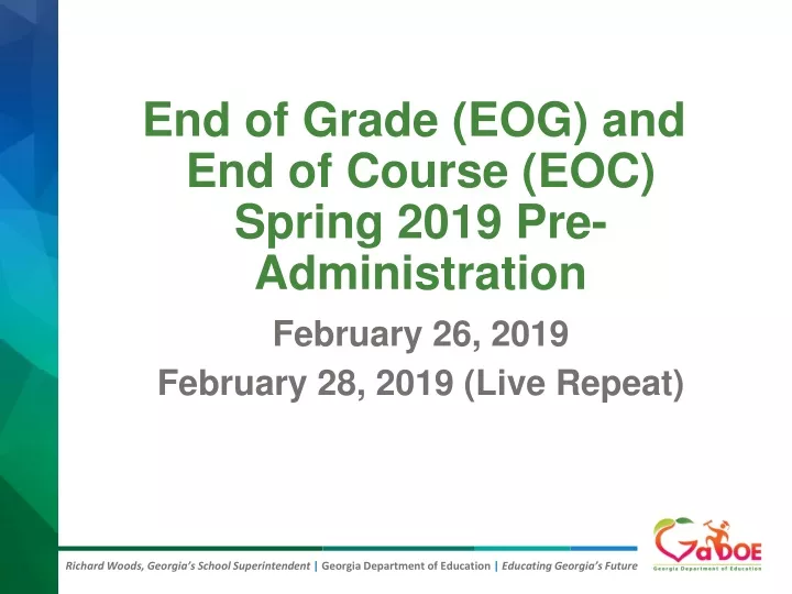end of grade eog and end of course eoc spring 2019 pre administration