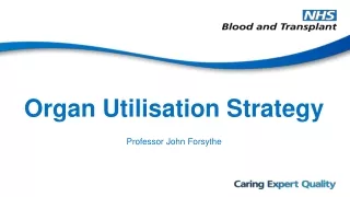 Organ Utilisation Strategy