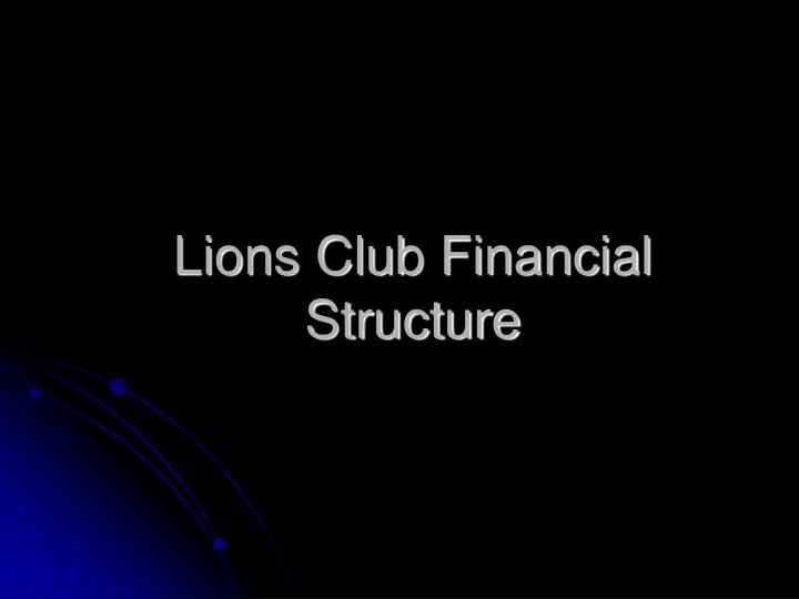 lions club financial structure