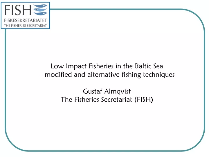 low impact fisheries in the baltic sea modified