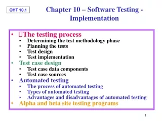  The testing process Determining the test methodology phase Planning the tests Test design