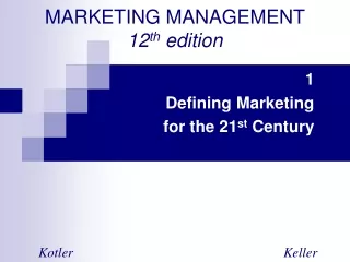 MARKETING MANAGEMENT 12 th  edition