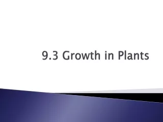9.3 Growth in Plants