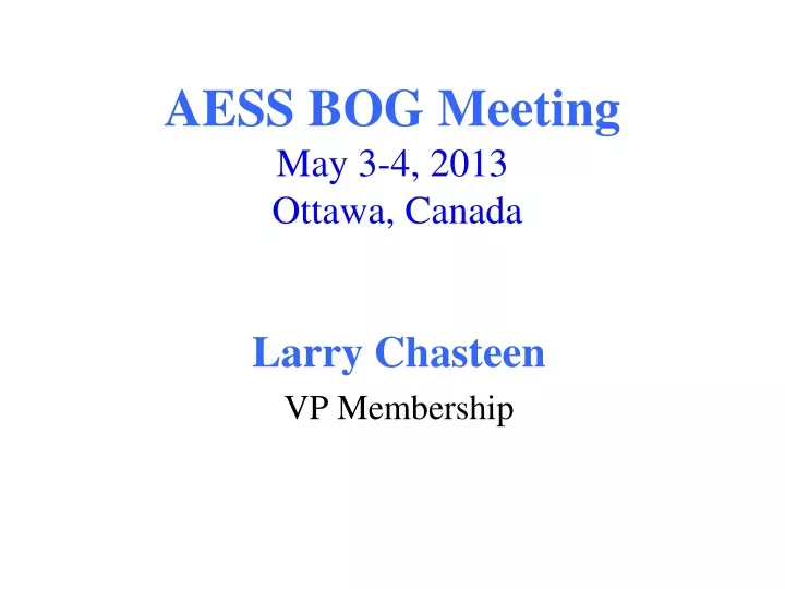 aess bog meeting may 3 4 2013 ottawa canada