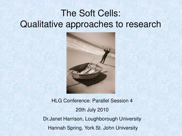 the soft cells qualitative approaches to research