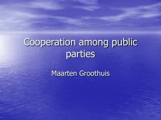 Cooperation among public parties