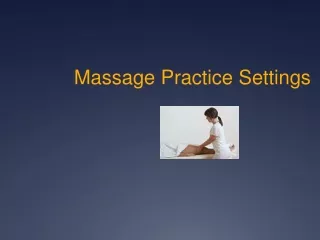Massage Practice Settings