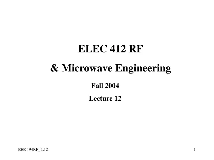 elec 412 rf microwave engineering