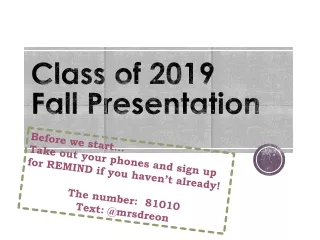 Class of 2019  Fall Presentation