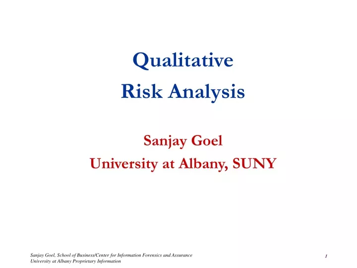 qualitative risk analysis sanjay goel university at albany suny