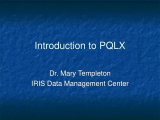 Introduction to PQLX