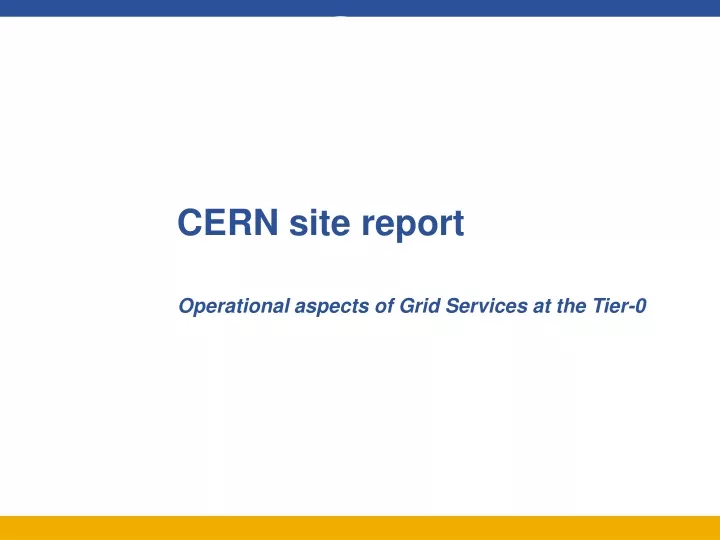 cern site report