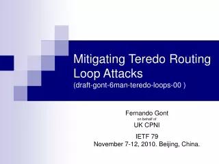 Mitigating Teredo Routing Loop Attacks (draft-gont-6man-teredo-loops-00 )