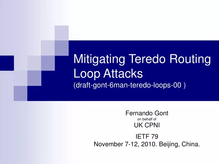 mitigating teredo routing loop attacks draft gont 6man teredo loops 00