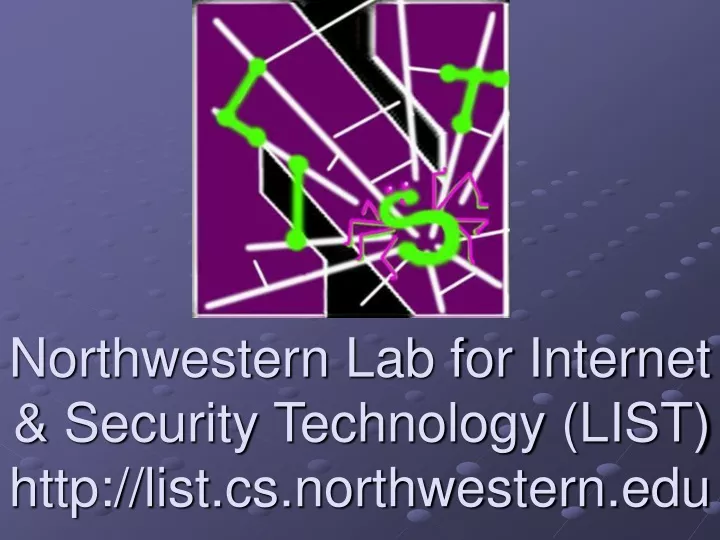 northwestern lab for internet security technology list http list cs northwestern edu