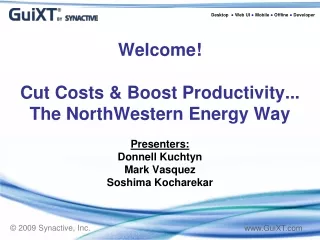 Welcome! Cut Costs &amp; Boost Productivity... The NorthWestern Energy Way