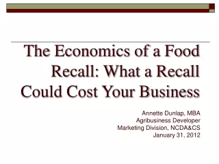 The Economics of a Food Recall: What a Recall Could Cost Your Business