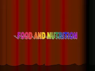 FOOD AND NUTRITION